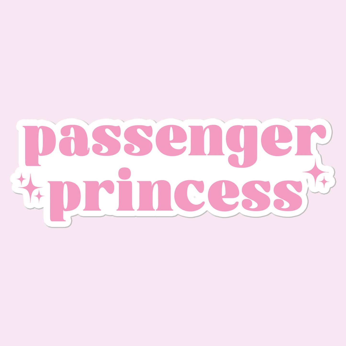 "Passenger Princess" Sticker
