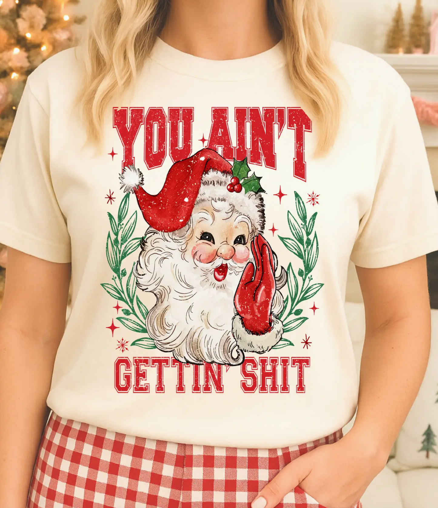 You Ain't Gettin S**t Tee w/Rhinestones