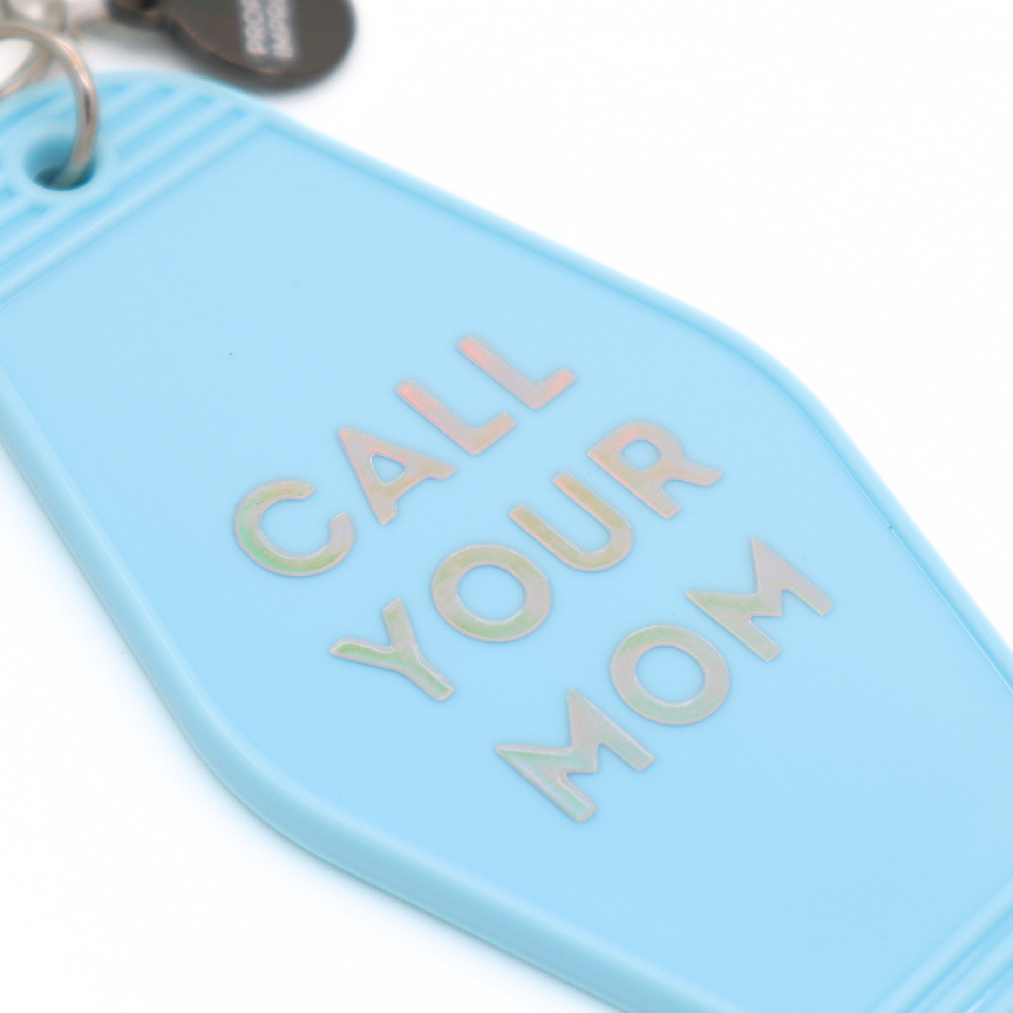 Hot Stamped Motel Keychain "Call Your Mom"