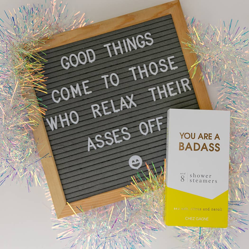 "You Are A Badass" Shower Steamers - Sea Salt, Citrus & Neroli - Set of 8