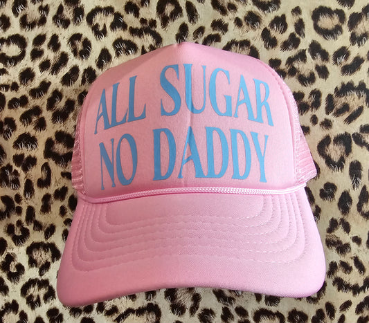 "All Sugar No Daddy" Trucker Hat