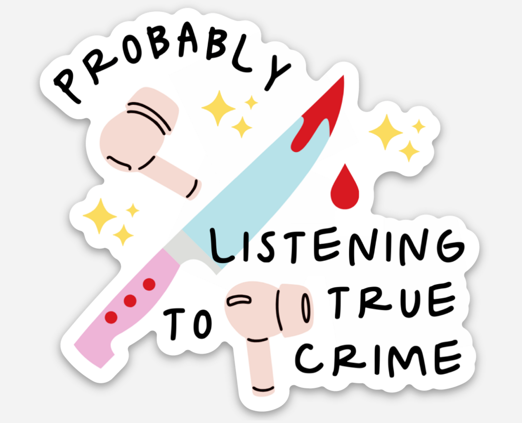 True Crime Podcast Sticker