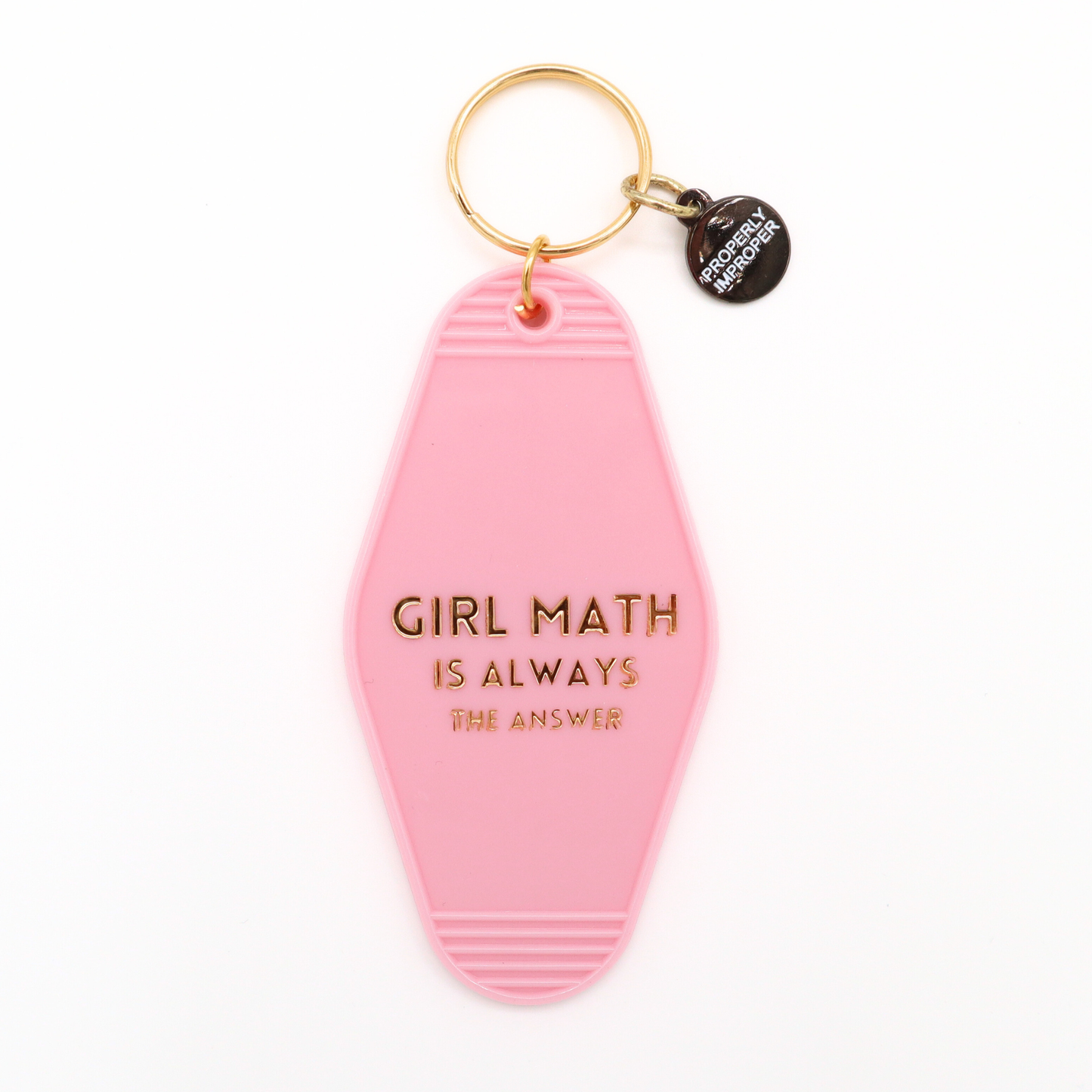 Girl Math Is Always The Answer - Hot Stamped Motel Keychain
