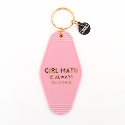 Girl Math Is Always The Answer - Hot Stamped Motel Keychain