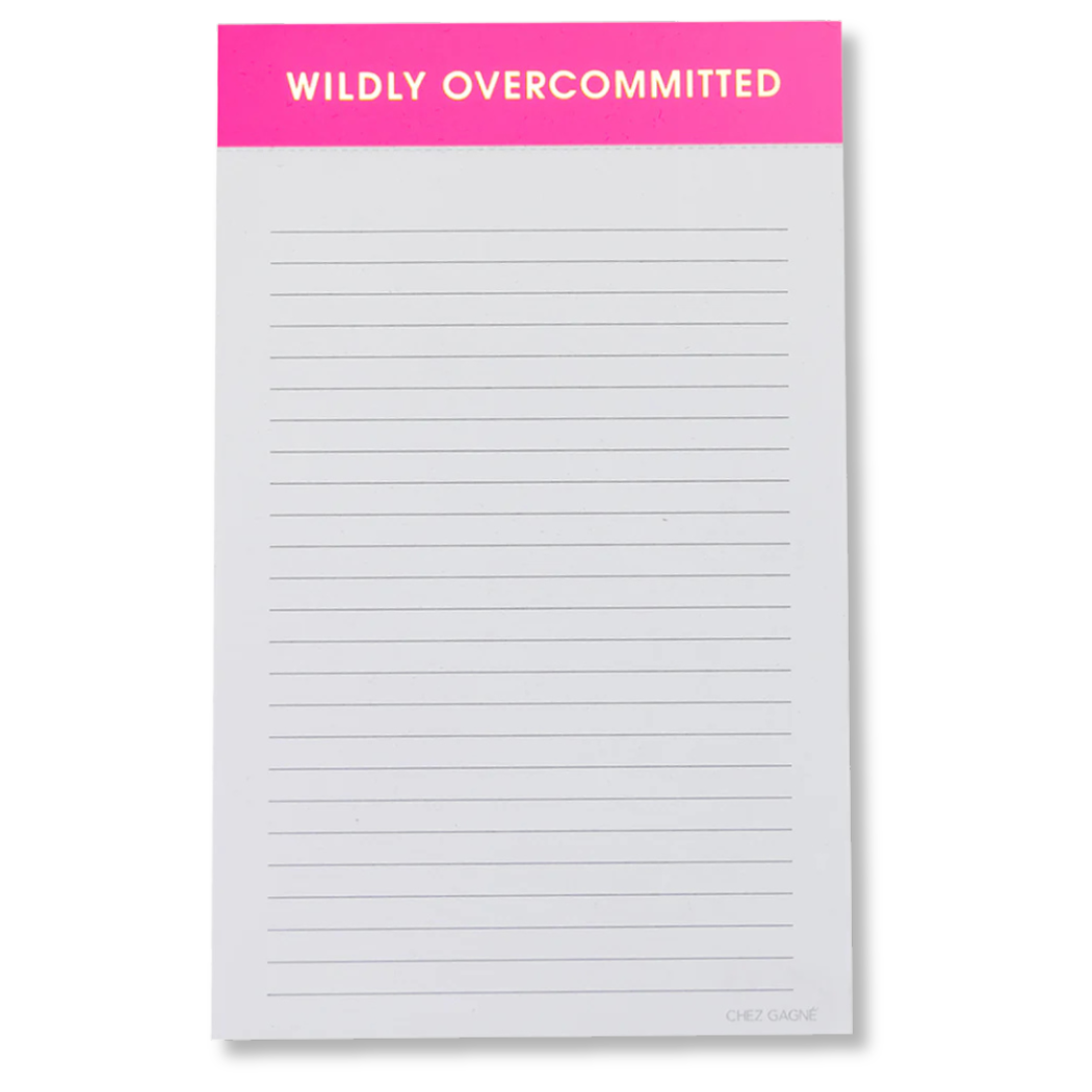 Wildly Overcommitted - Lined Notepad - Bright Pink - 65 perforated pages - 5x8