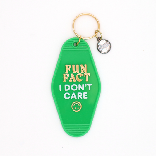 Fun Fact I Don't Care - Hot Stamped Motel Keychain
