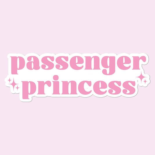 "Passenger Princess" Sticker