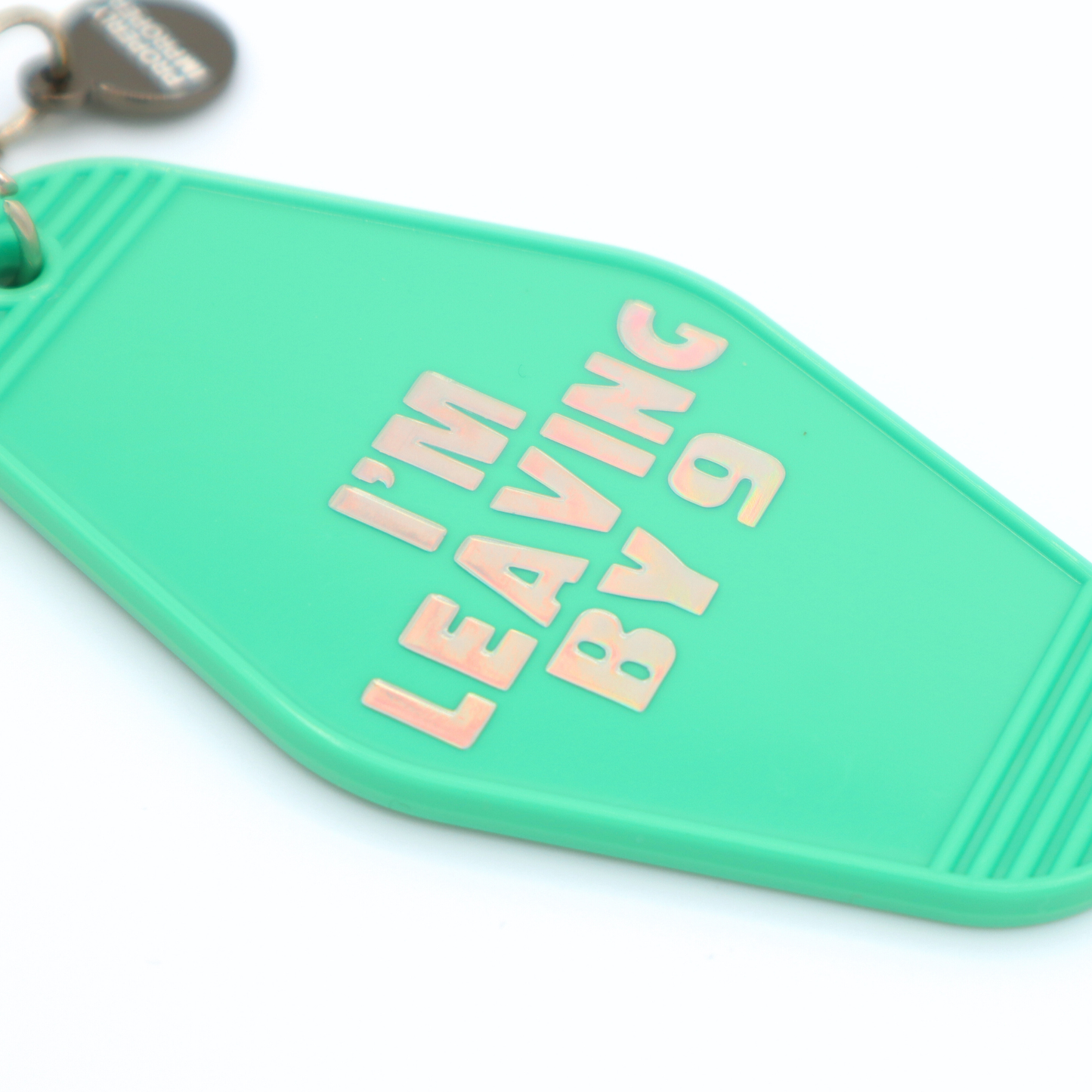 I'm Leaving By 9 - Hot Stamped Motel Keychain