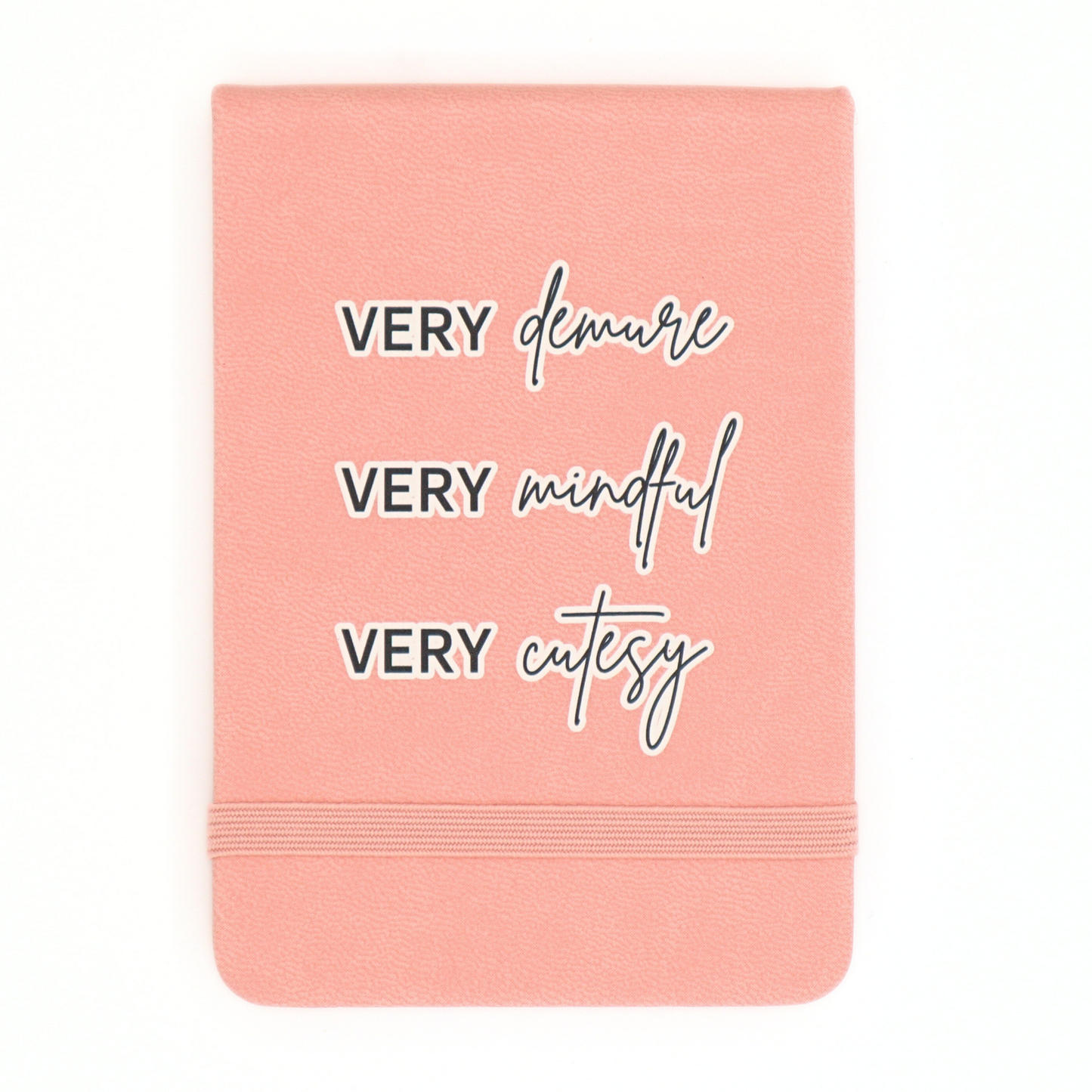 Leatherette Pocket Journal "Very Demure"