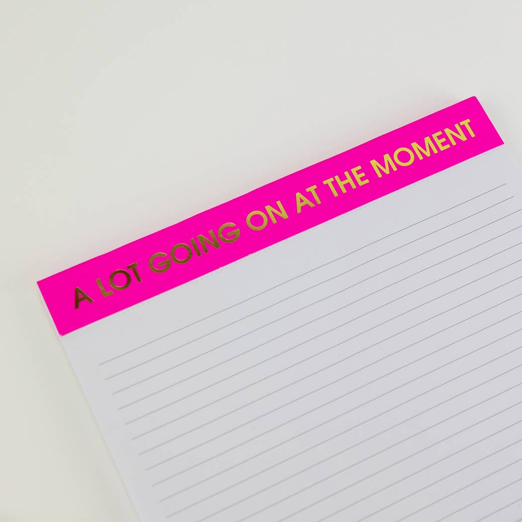 A Lot Going On At The Moment Large Memo Lined Notepad Bright Pink