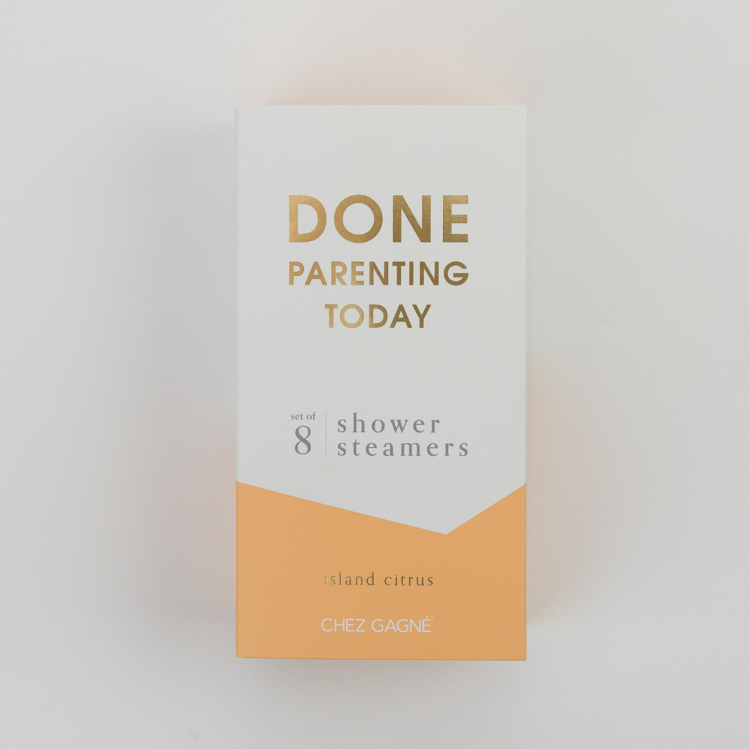 "Done Parenting Today" Shower Steamers - Island Citrus - Set of 8