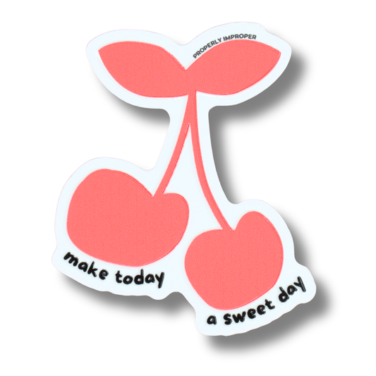 Make Today A Sweet Day - Raised Vinyl Sticker