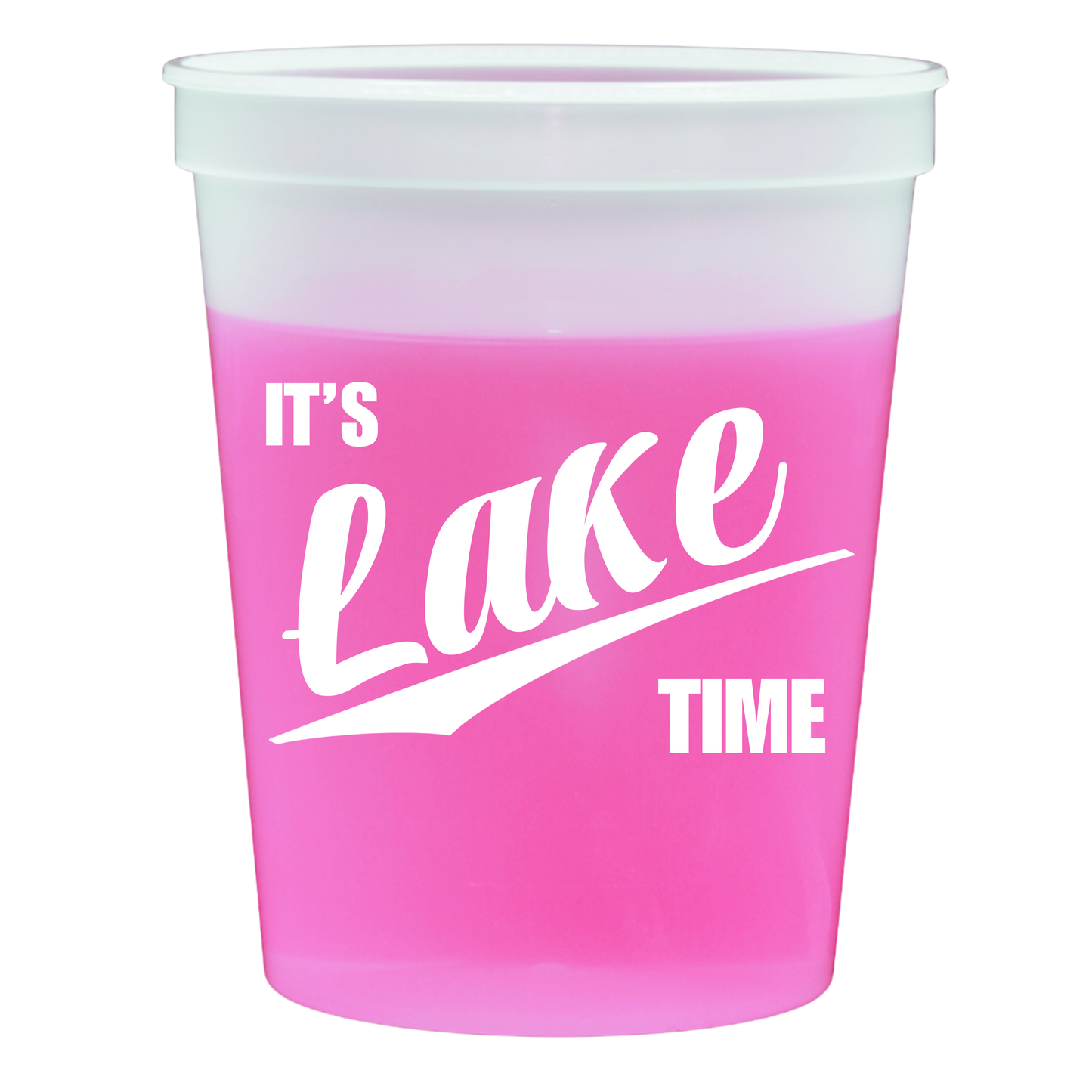 "It's Lake Time" Cups - Color Changing Pink