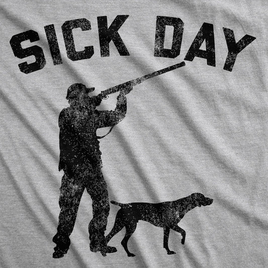 "Sick Day" Hunting Men's T-Shirt