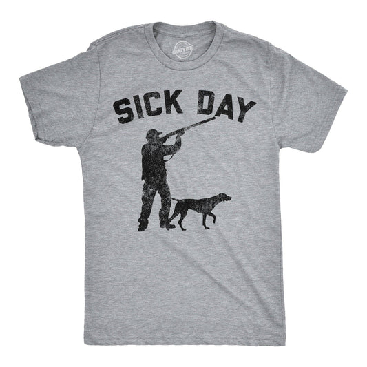 "Sick Day" Hunting Men's T-Shirt